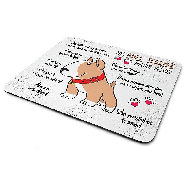 Mouse Pad Dog - Meu Bull terrier, melhor pessoa! M2