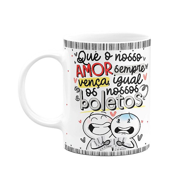 Caneca Divertida Namorados - Que o nosso amor sempre vença