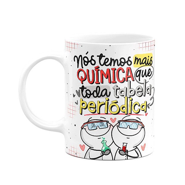 Caneca funny namorados - Mais química que a tabela periódica