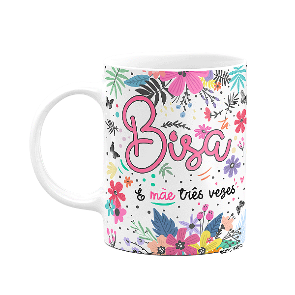 Caneca Floral Família - Bisa, é mãe três vezes