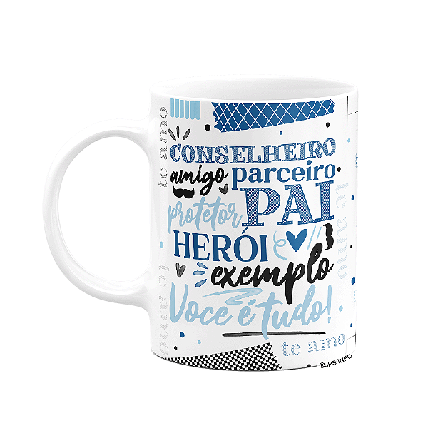 Caneca Dia dos Pais - Pai, você é tudo! 325ml branca