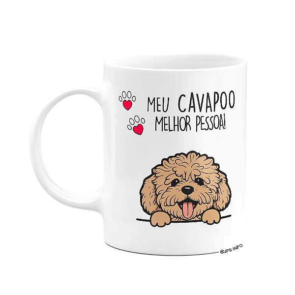 Caneca Dog - Meu Cavapoo cavoodle, melhor pessoa!