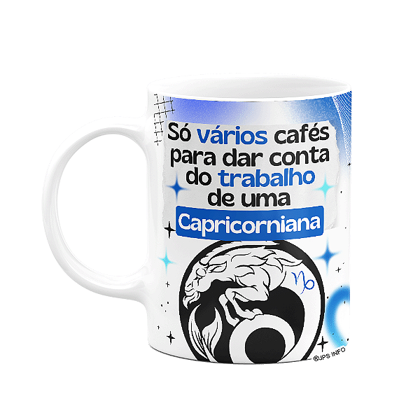 Caneca Divertida Signos Capricórnio - Café e Capricorniana