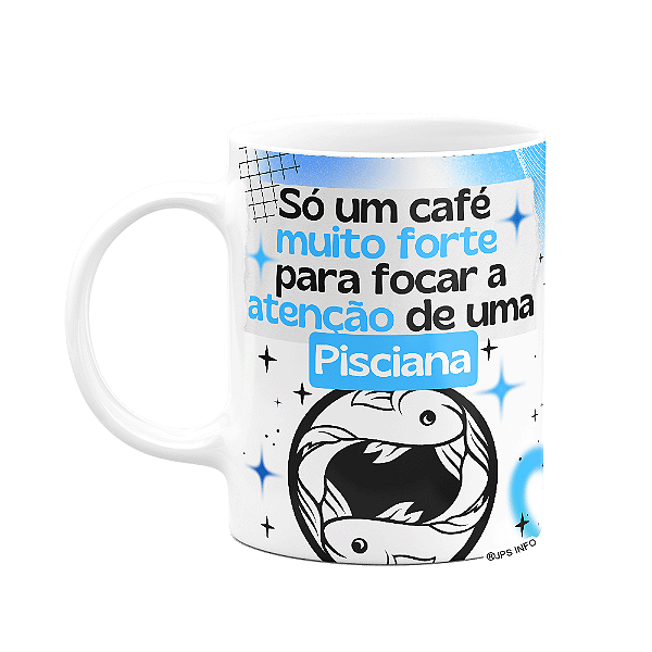 Caneca Divertida Signos Peixes - Café e Pisciana