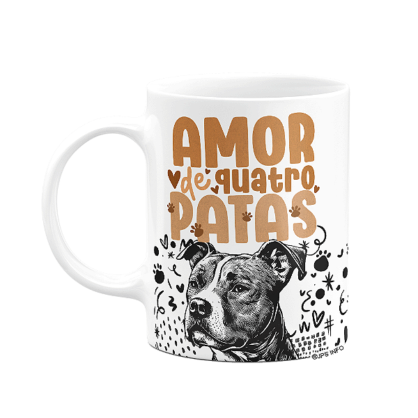 Caneca - Amor de quatro patas - Cachorro Pitbull