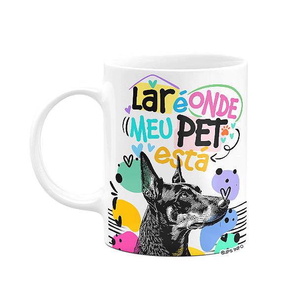 Caneca - Lar é onde meu pet está - Cachorro Doberman
