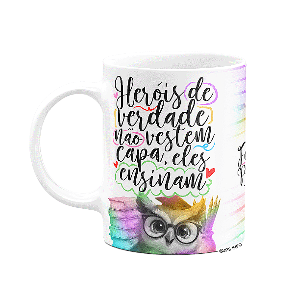 Caneca Professor Coruja - Heróis de verdade ensinam
