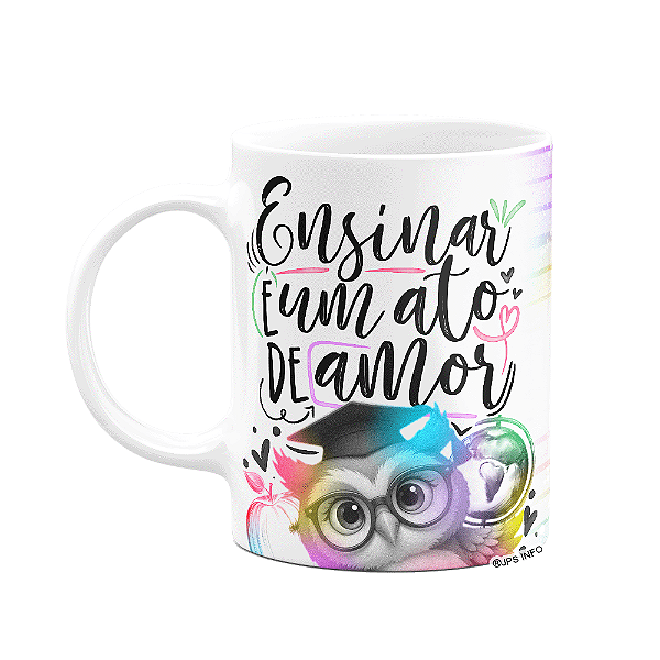 Caneca Professor coruja - Ensinar é um ato de amor