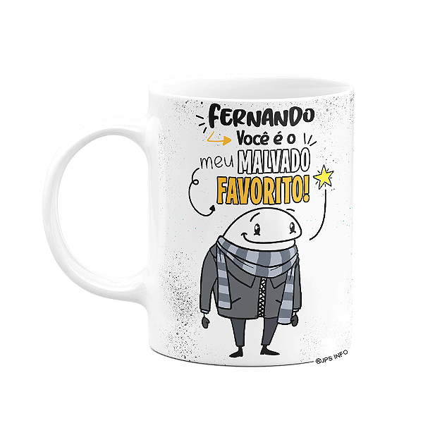 Caneca Divertida Flork - Você é o meu malvado favorito! com nome