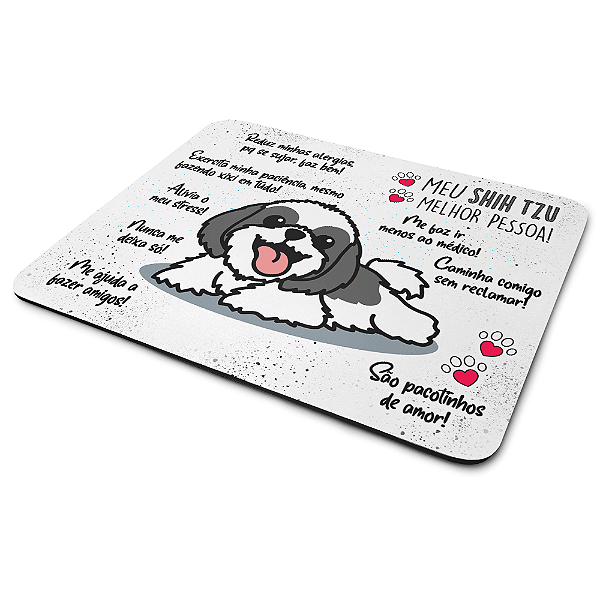 Mouse Pad Dog - Meu Shih Tzu, melhor pessoa! M2