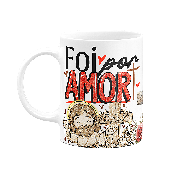 Caneca da Páscoa - Foi por amor - 325ml