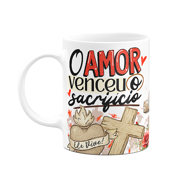 Caneca da Páscoa - O amor venceu o sacrifício - 325ml