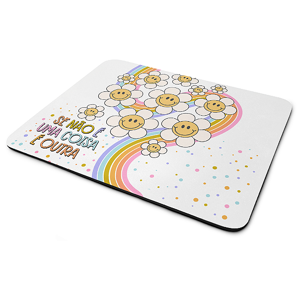 Mouse Pad Vibes - Se não é uma coisa, é outra!