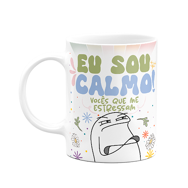 Caneca Flork Vibes - Eu sou calmo - 325ml