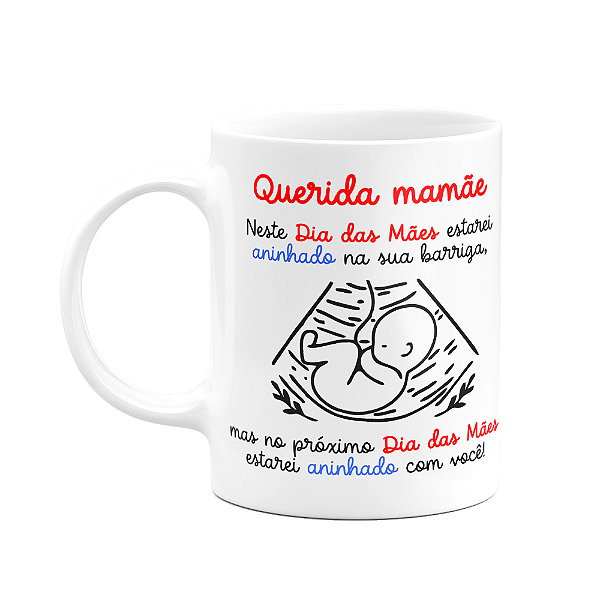 Caneca Dia das mães - Querida futura mamãe de menino!