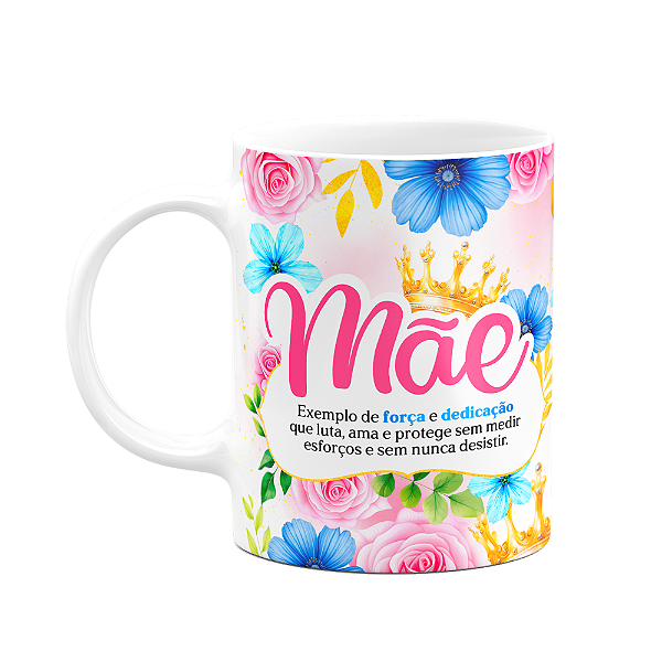 Caneca Floral Mães - Mãe - Definição - 325ml