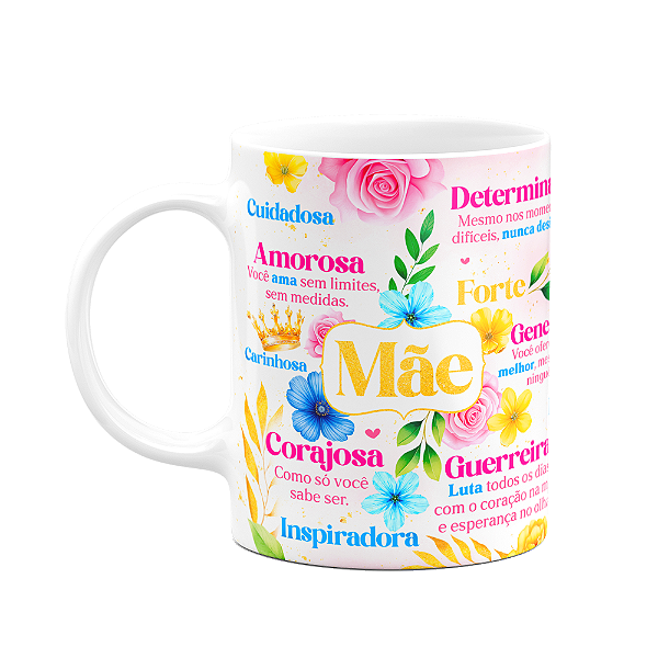 Caneca Floral Mães - Definições da melhor mãe do mundo