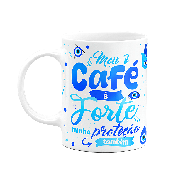 Caneca Boas energias - Meu café é forte, e a proteção também