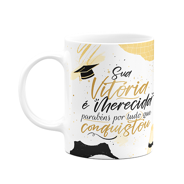Caneca Formatura - Sua vitória é merecida - M3