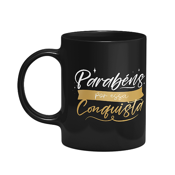 Caneca Formatura - Parabéns por essa conquista - Preta