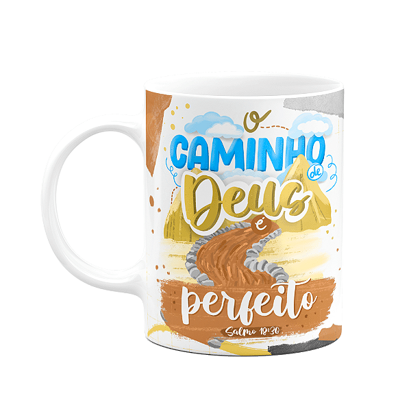 Caneca Salmo 18:30 -  O caminho de Deus é perfeito