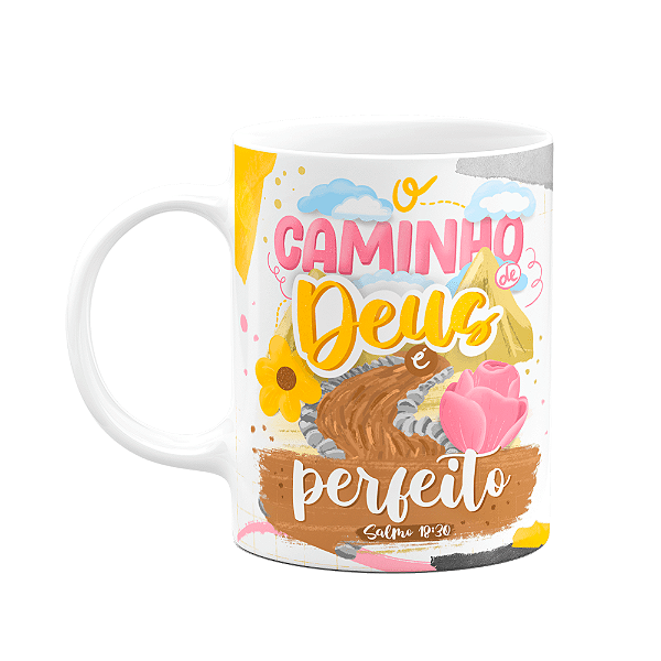 Caneca Salmo 18:30 -  O caminho de Deus é perfeito - M2