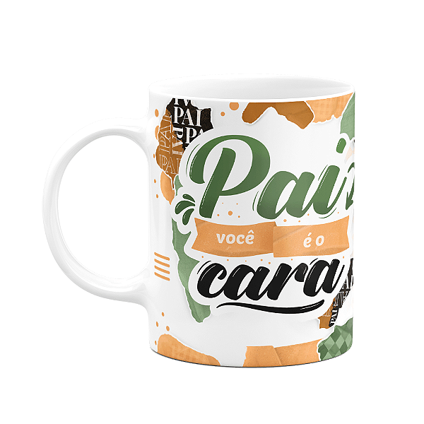Caneca dos Pais - Pai, você é o cara - 325ml