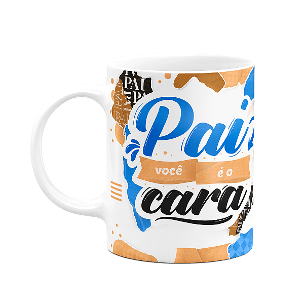 Caneca dos Pais - Pai, você é o cara - M2 - 325ml