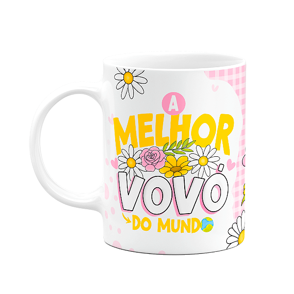Caneca dos Avós - A melhor vovó do mundo  - 325ml