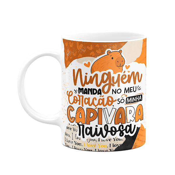 Caneca Namorados - Ninguém manda no meu coração!