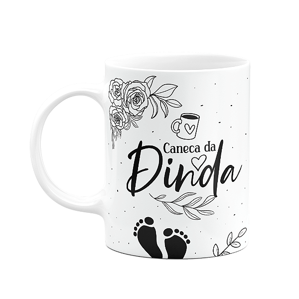 Caneca de Dindos - Caneca da Dinda - M2 - 325ml
