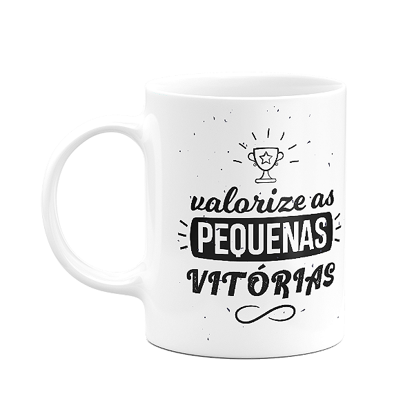 Caneca Motivação - Valorize as pequenas vitórias