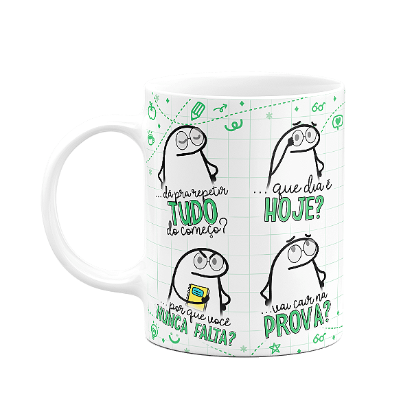 Caneca Florkito Professor - O dia a dia do professor