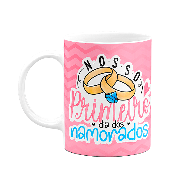 Caneca Namorados - Nosso primeiro dia dos namorados - Bgpink