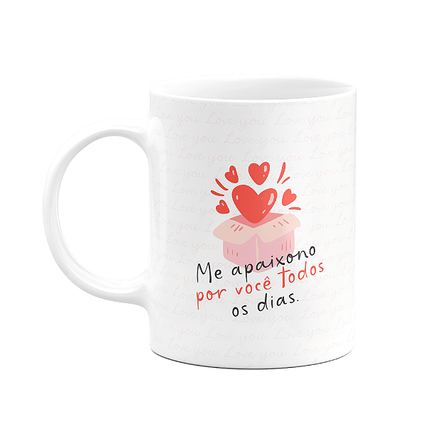 Caneca Namorados - Me apaixono por você todos os dias - LV2