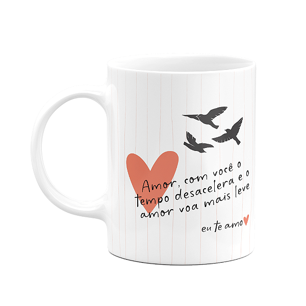 Caneca Namorados - Com você o tempo desacelera