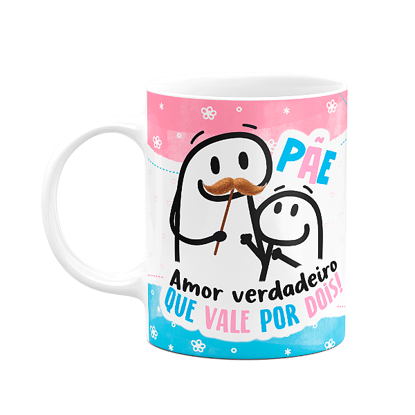 Caneca Flork Pais - Pãe, amor verdadeiro que vale por dois