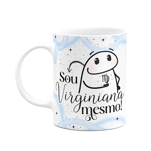 Caneca Flork Signos Virgem - Sou virginiana mesmo