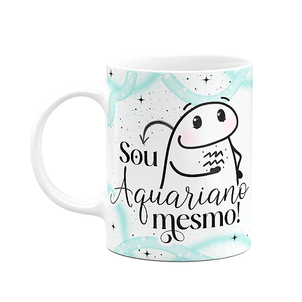Caneca Flork Signos Aquário - Sua aquariano mesmo!