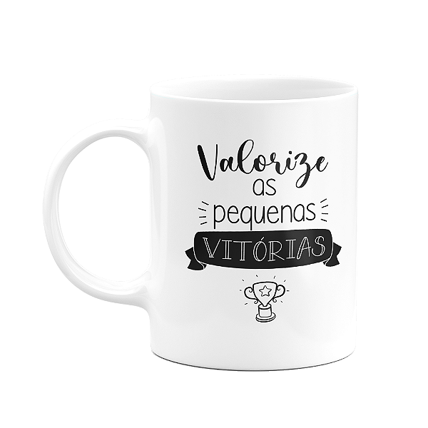 Caneca Motivação - Valorize as pequenas vitórias - M2