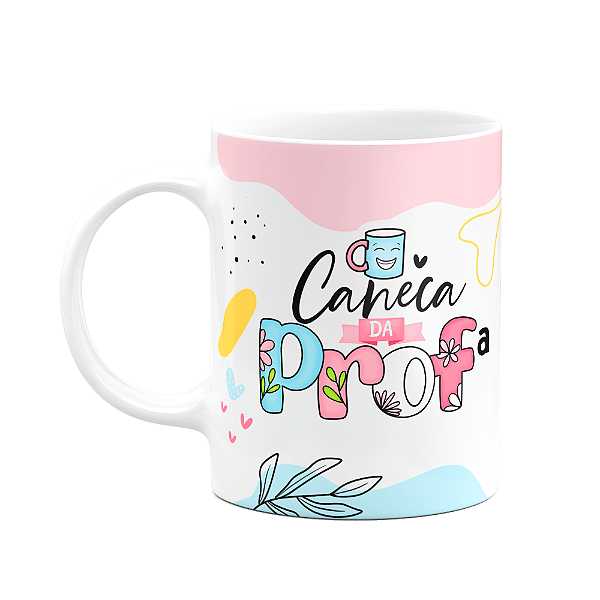 Caneca Professores - Caneca da Prof - 325ml
