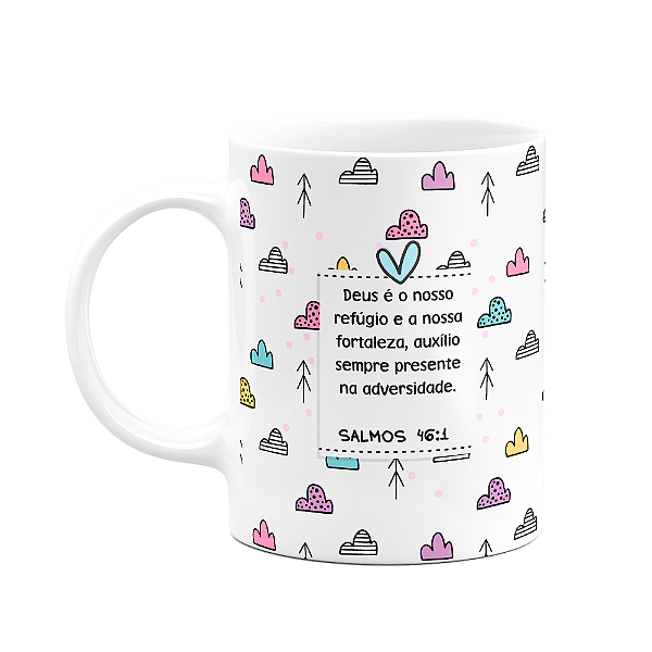 Caneca Religiosa Versículos - Salmos 46:1 - 325ml