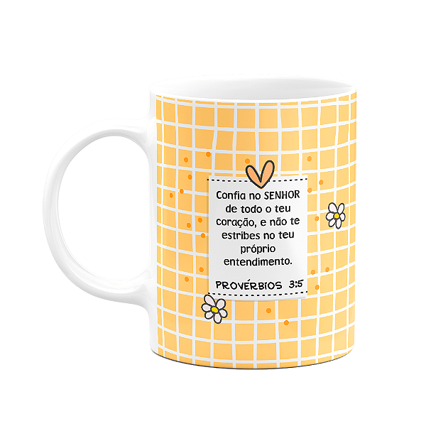Caneca Religiosa Versículos - Provérbios 3:5 - 325ml