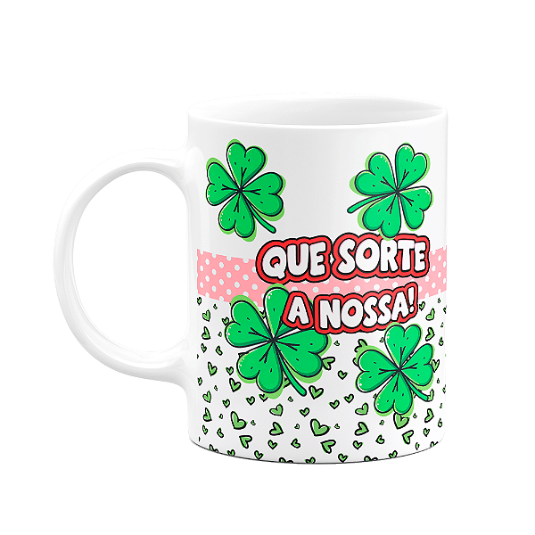 Caneca Namorados - Q sorte a nossa! Por vc lavo até o pé