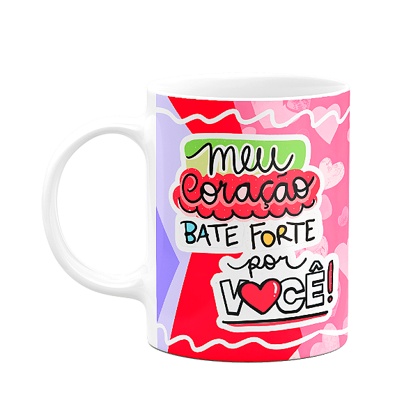 Caneca Namorados - Meu coração bate forte por você - Bg-pink