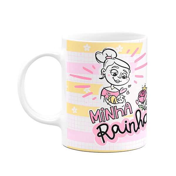 Caneca Mães - Minha rainha! Verdadeiro significado de amor