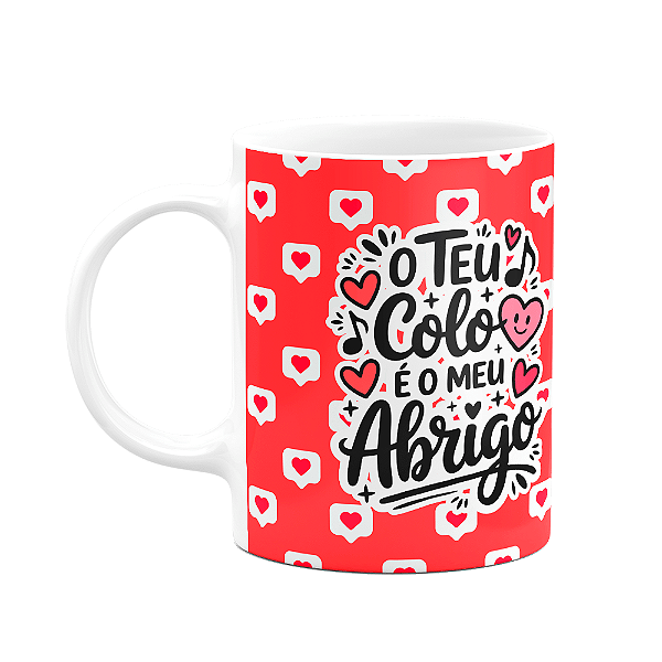 Caneca Namorados - O teu colo é o meu abrigo - M2