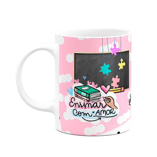 Caneca Professores - Ensinar com amor - 325ml
