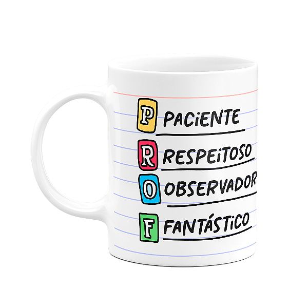 Caneca Professor - Paciente Respeitoso Observador Fantástico