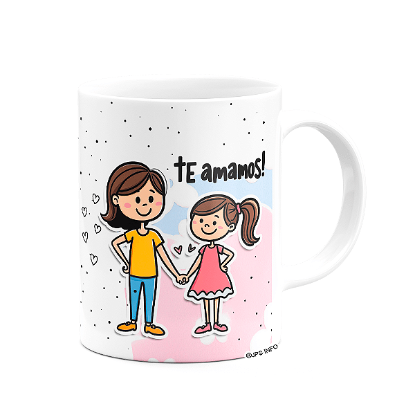 Caneca Mães - A melhor mãe do mundo! Te amamos!